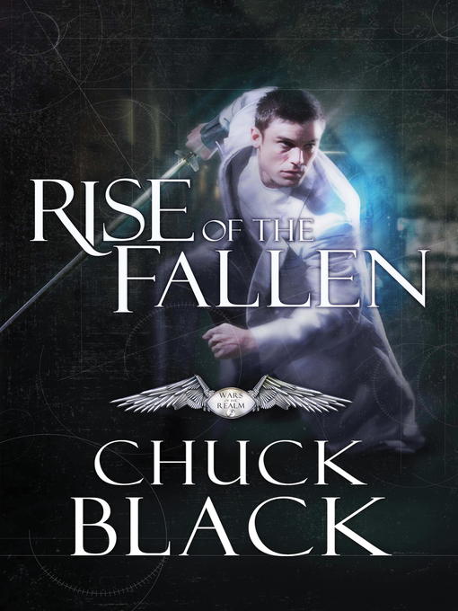 Title details for Rise of the Fallen by Chuck Black - Available